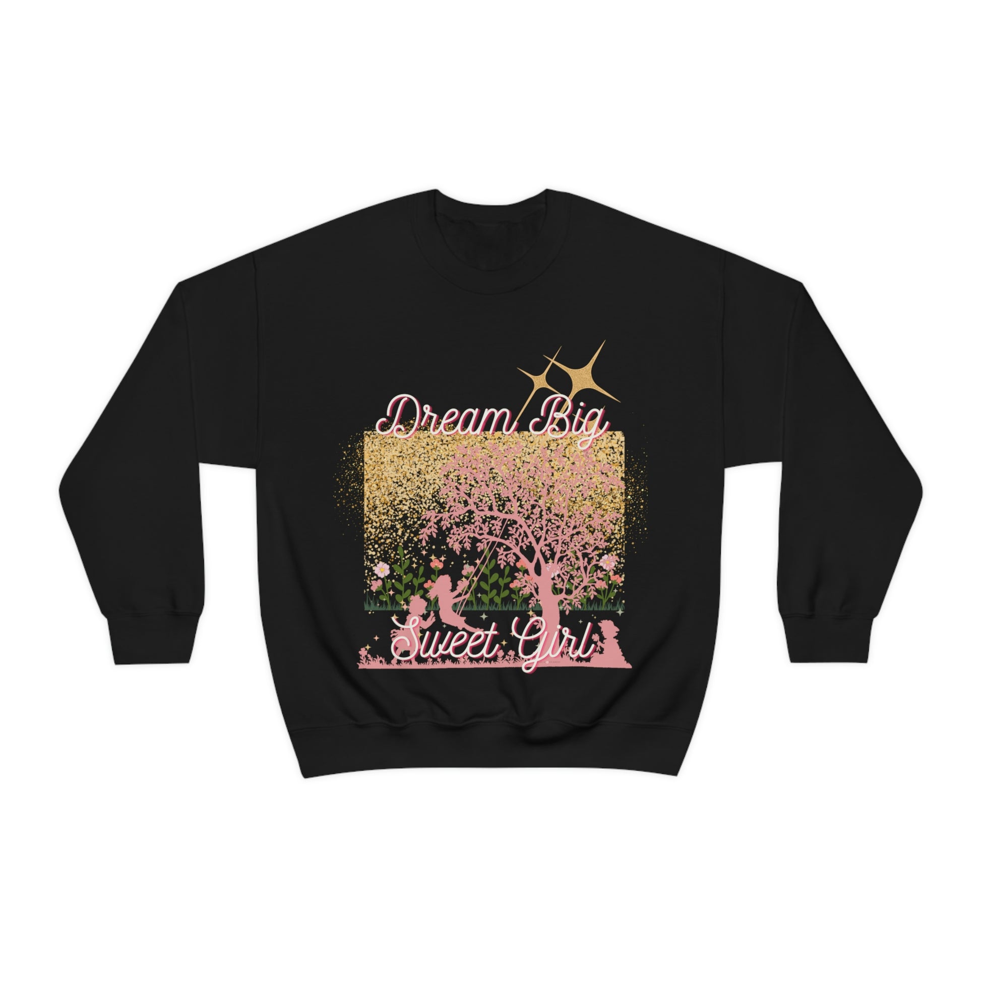 Dream Big Sweet Girl- Unisex Sweatshirt-Darlin Primrose™