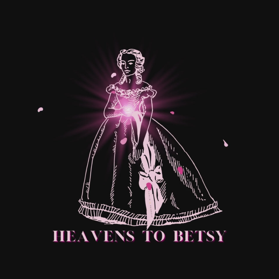 HEAVENS TO BETSY-BLACK TEE video- DARLIN PRIMROSE™