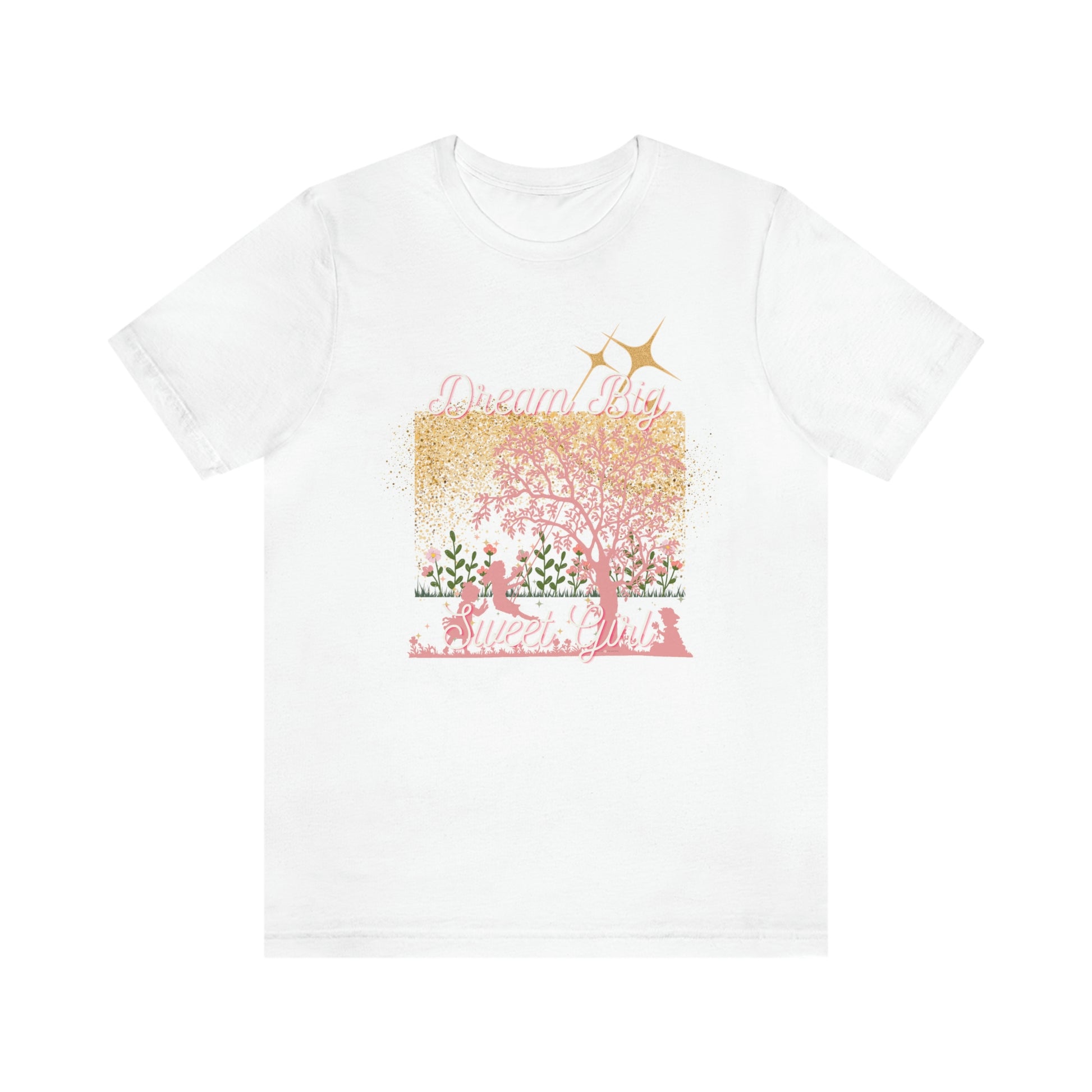 Dream Big Sweet Girl -Unisex Jersey Short Sleeve Tee - Darlin Primrose™