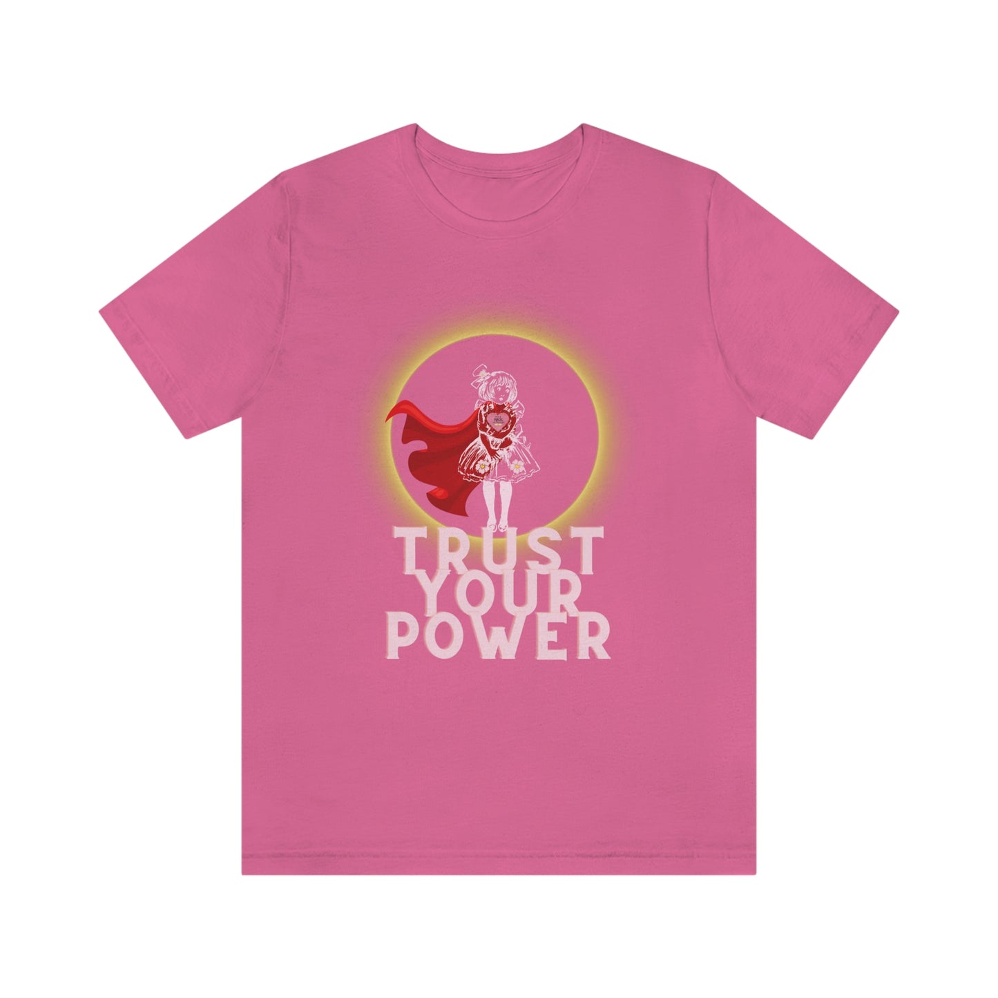 Trust Your Power-Unisex Jersey Short Sleeve Tee - Darlin Primrose