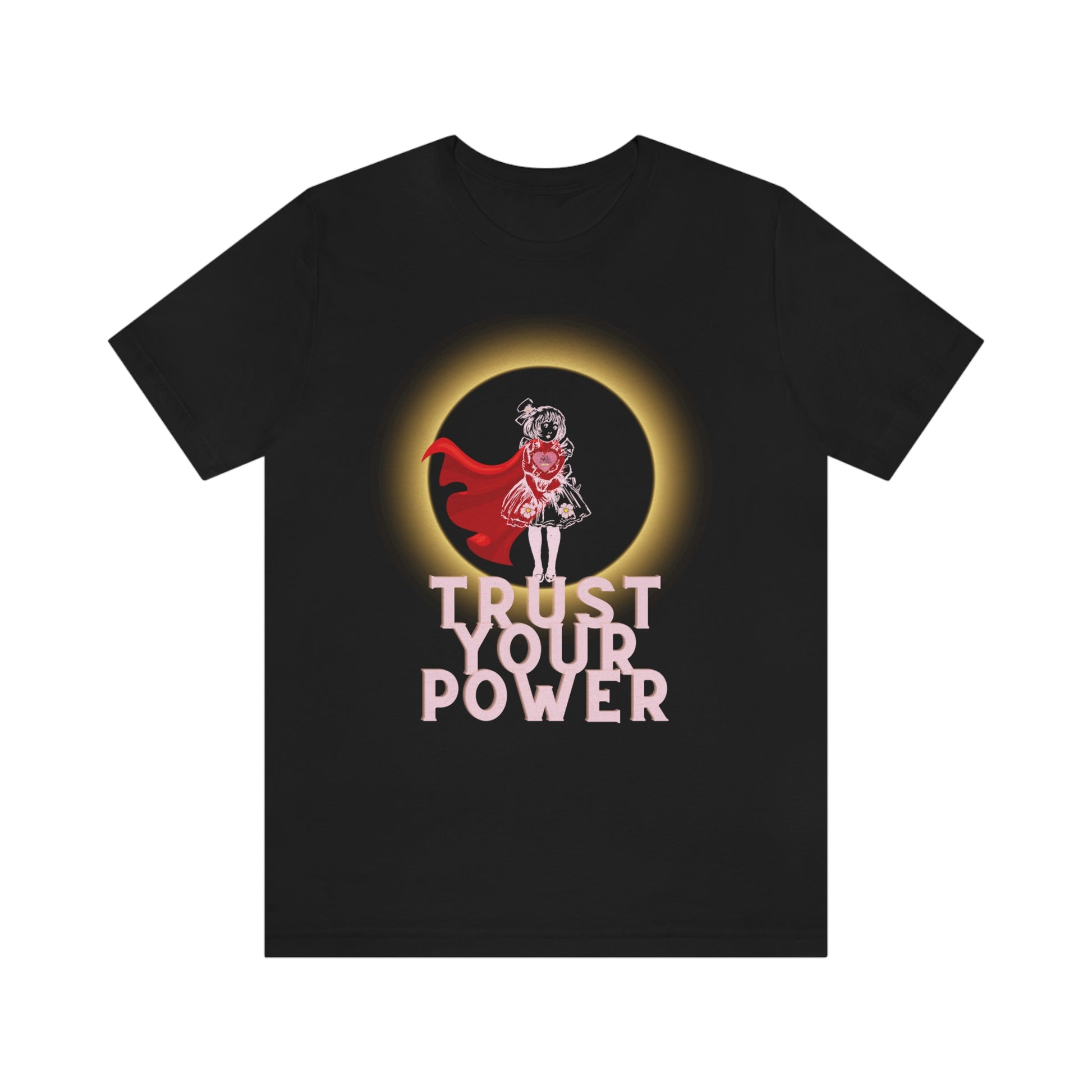Trust Your Power-Unisex Jersey Short Sleeve Tee - Darlin Primrose
