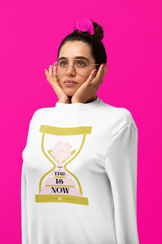 Now is the TIME- Unisex Crewneck Sweatshirt- Darlin Primrose™