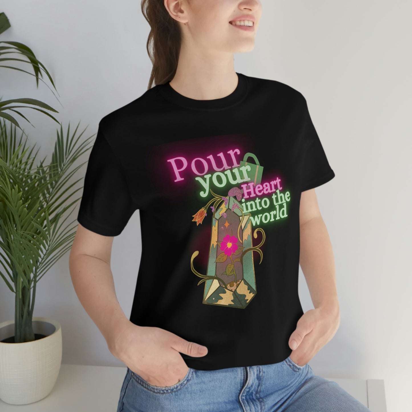 Pour Your Heart Into The World Tee - Darlin Primrose