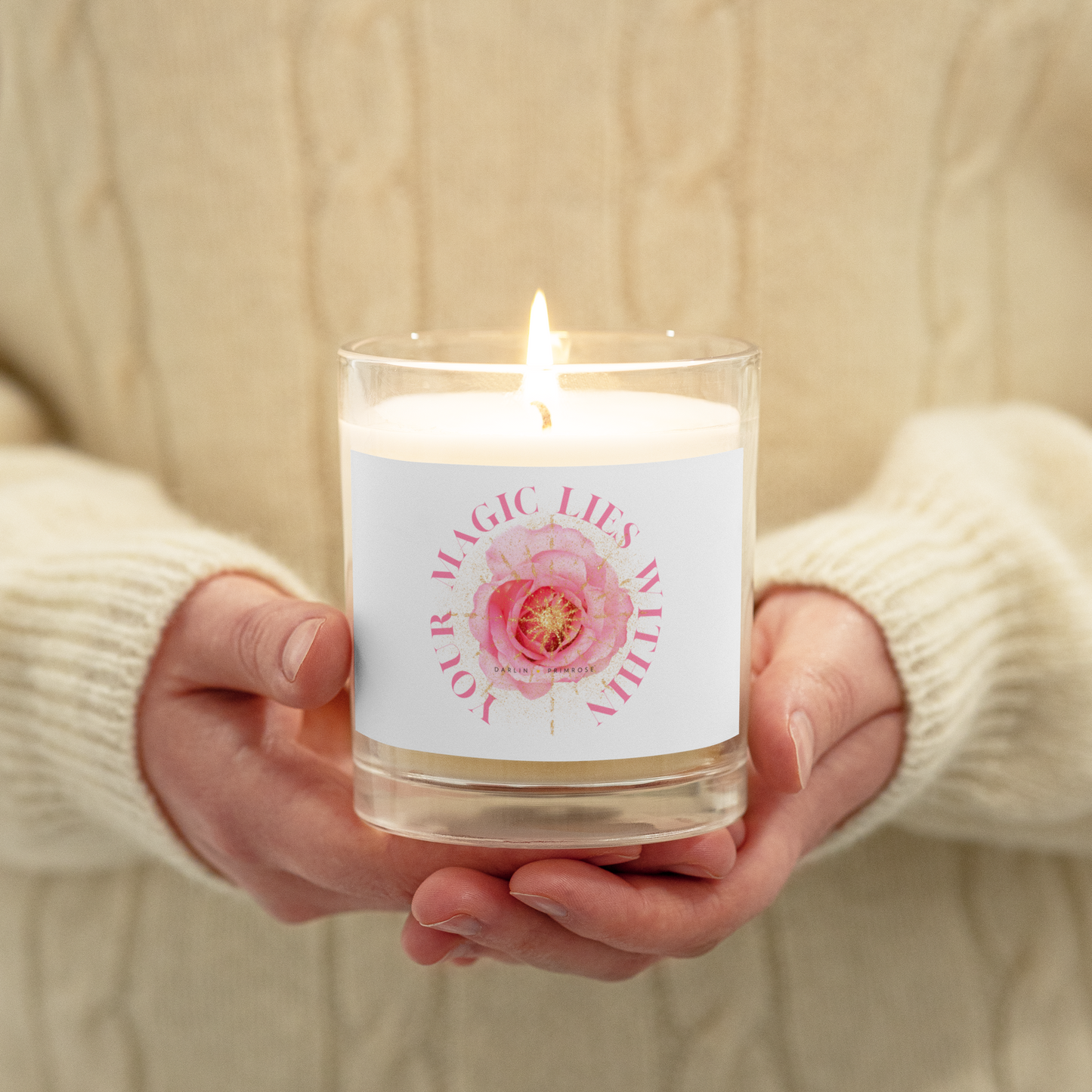 Your MAGIC lies within™ Radiant Rose ( White) Glass jar soy wax candle - Darlin Primrose