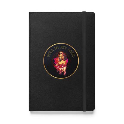 Fire in my Soul- Hardcover bound notebook - Darlin Primrose