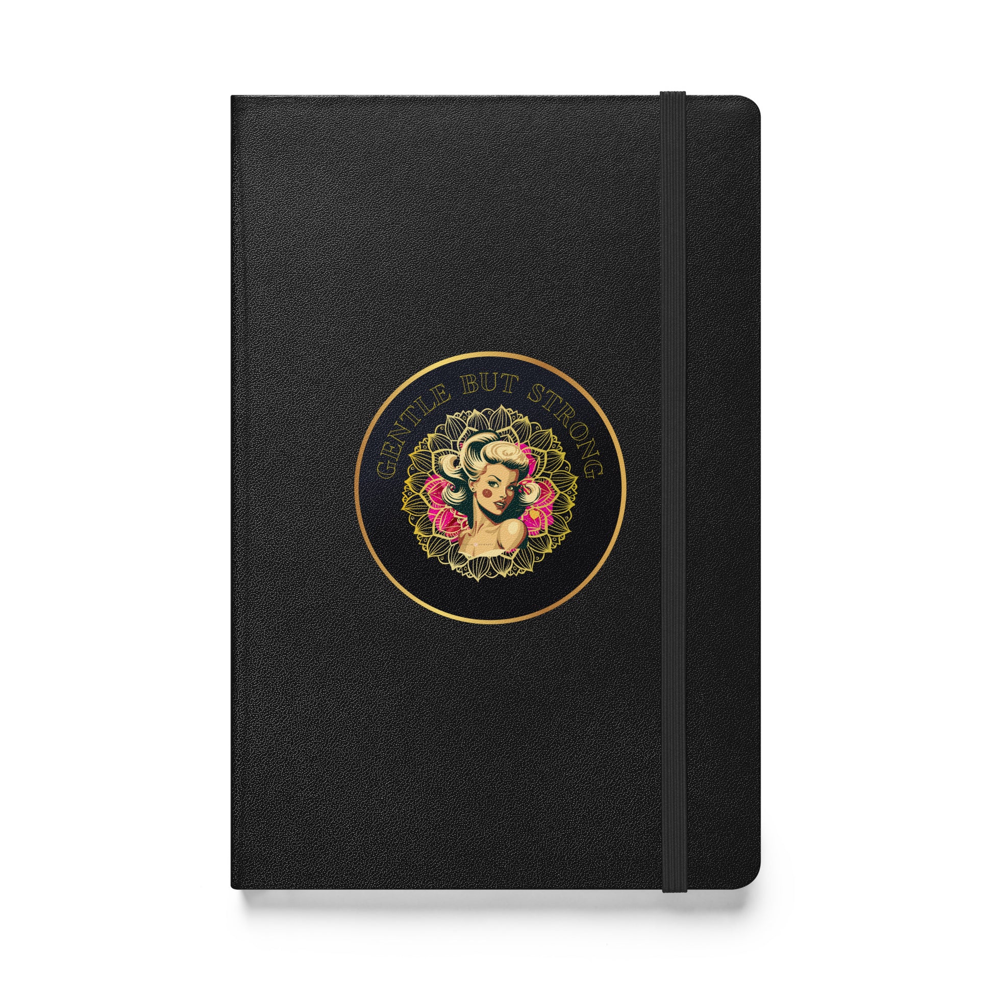 Gentle but Strong -Hardcover bound notebook - Darlin Primrose