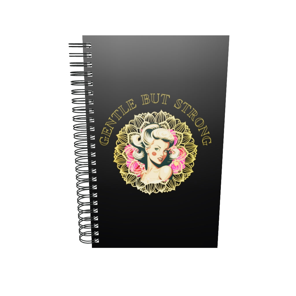 GENTLE BUT STRONG Spiral notebook