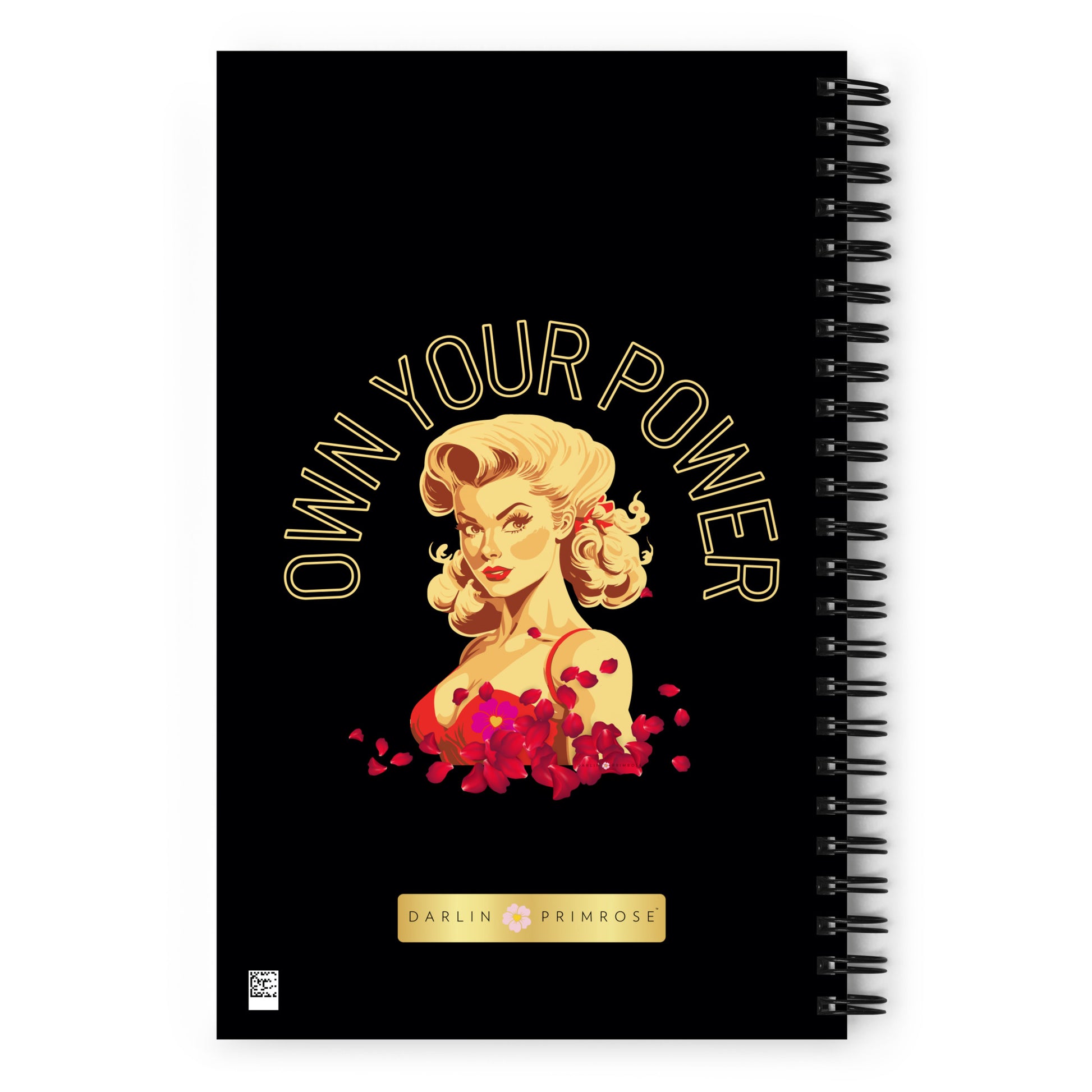 OWN YOUR POWER -Spiral notebook - Darlin Primrose