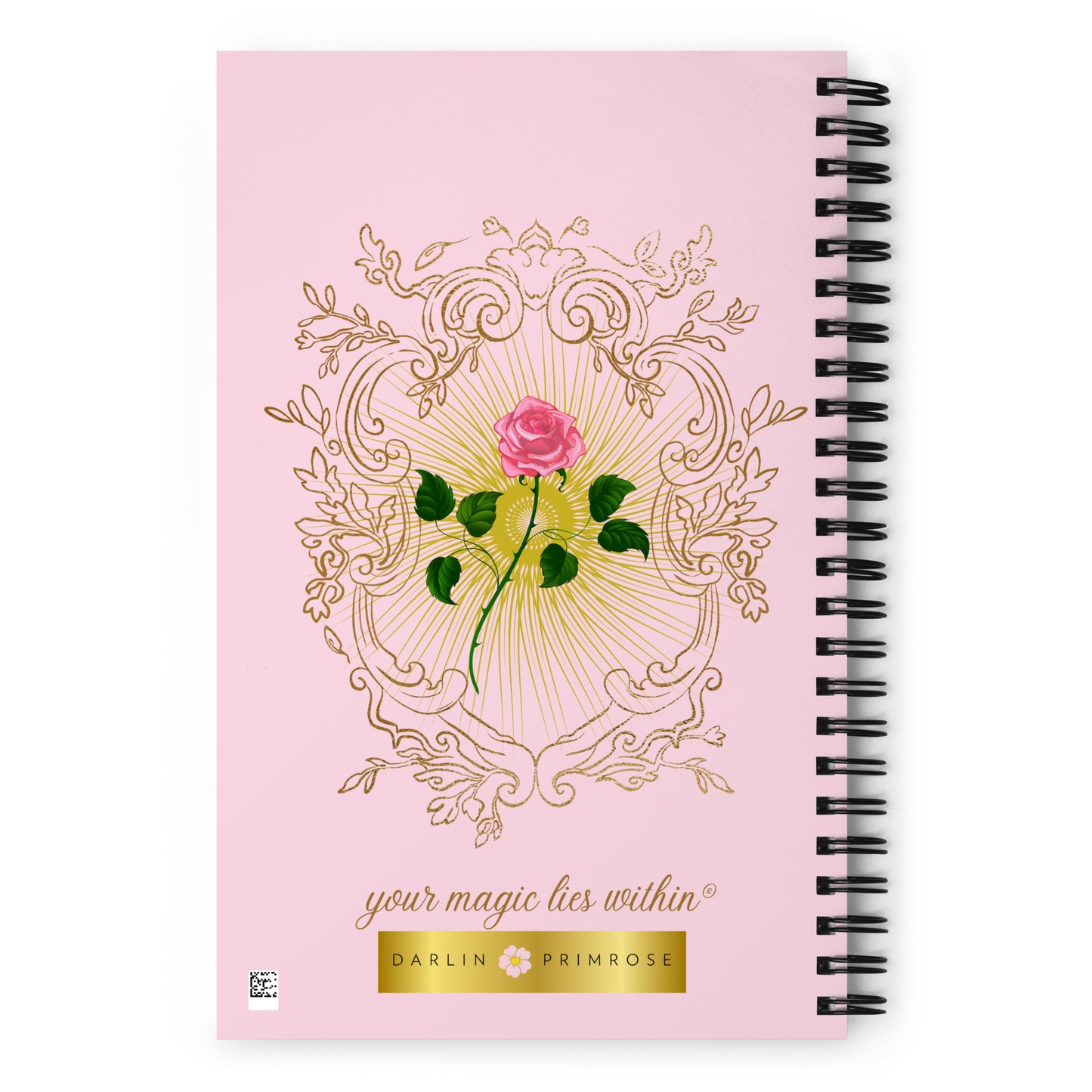 Your MAGIC lies within® Pink Rose -Spiral notebook - Darlin Primrose