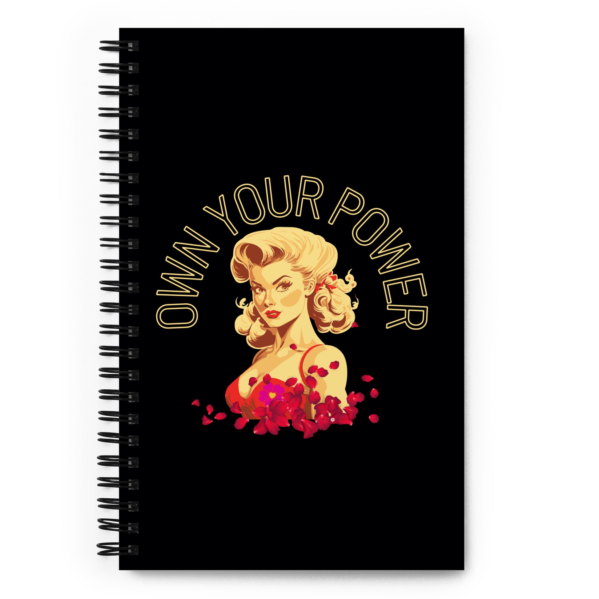 OWN YOUR POWER -Spiral notebook - Darlin Primrose