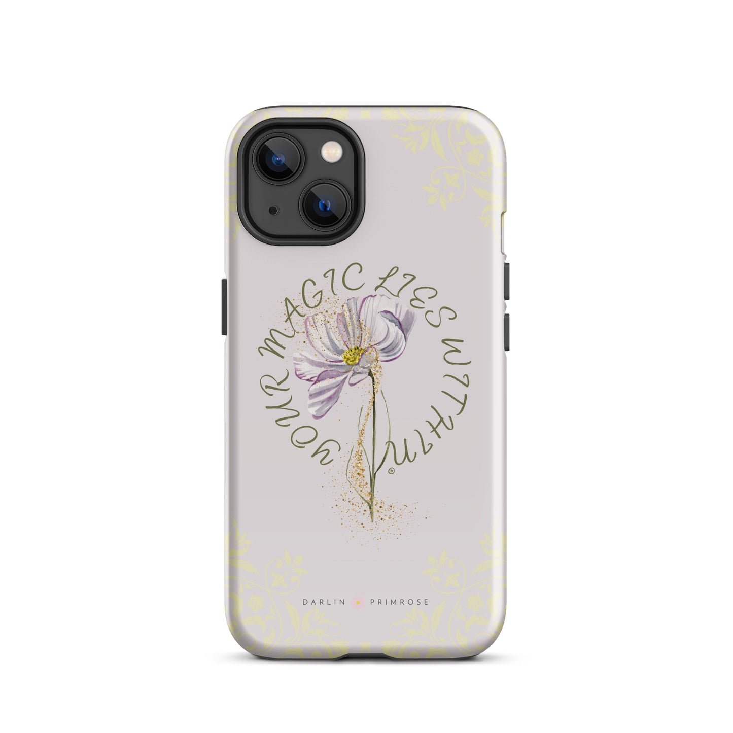 Your MAGIC lies within® Violet - Tough Case for iPhone® - Darlin Primrose