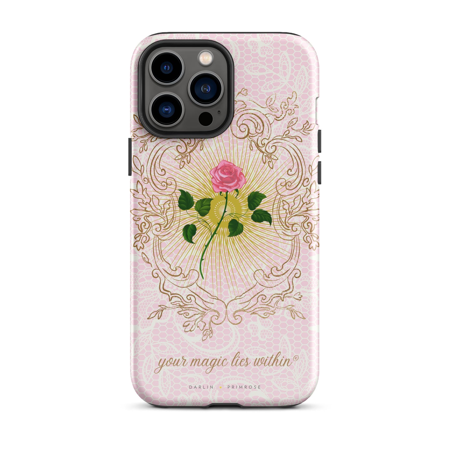 Your MAGIC lies within® Pink Rose - Tough Case for iPhone® - Darlin Primrose