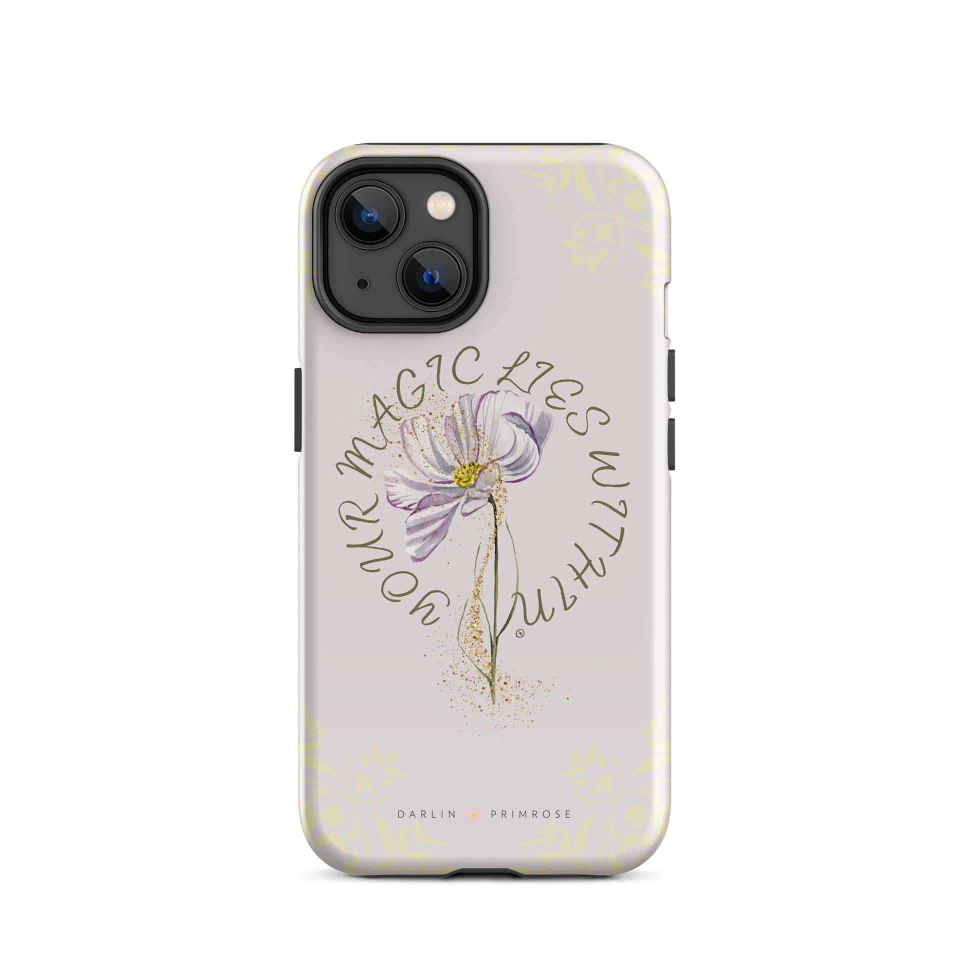 Your MAGIC lies within® Violet - Tough Case for iPhone® - Darlin Primrose