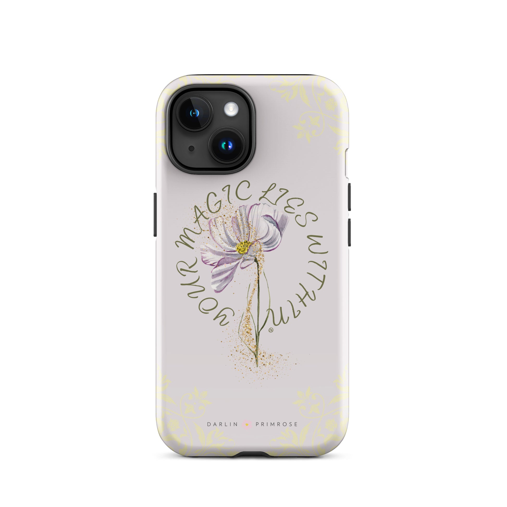 Your MAGIC lies within® Violet - Tough Case for iPhone® - Darlin Primrose