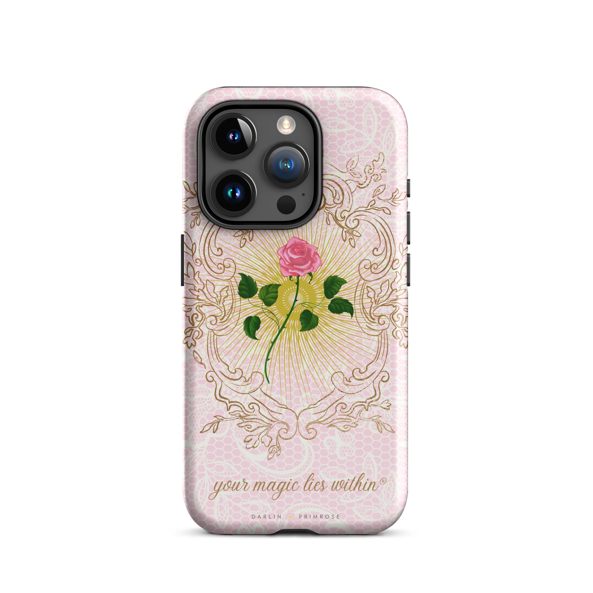 Your MAGIC lies within® Pink Rose - Tough Case for iPhone® - Darlin Primrose