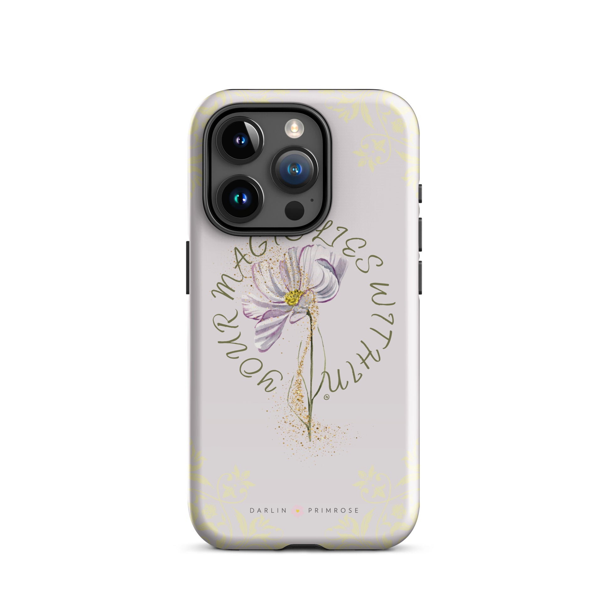 Your MAGIC lies within® Violet - Tough Case for iPhone® - Darlin Primrose