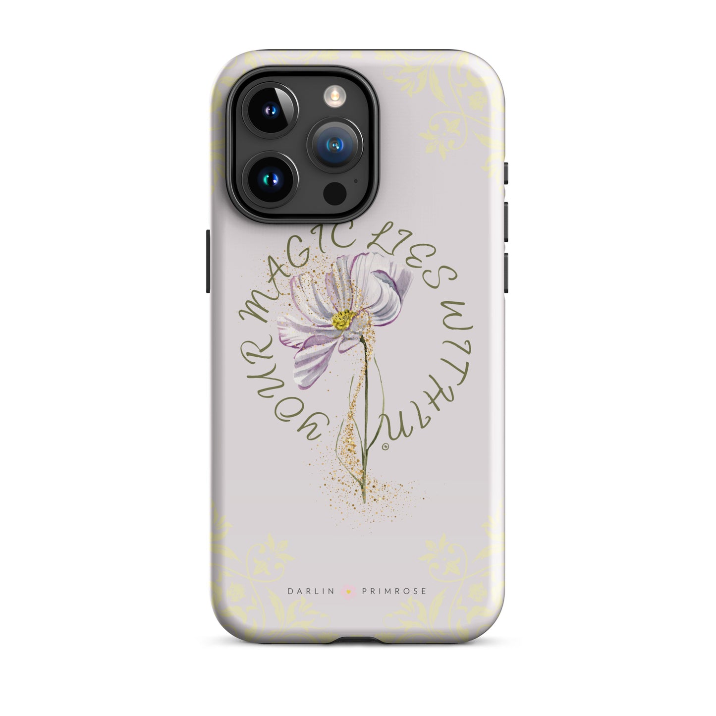 Your MAGIC lies within® Violet - Tough Case for iPhone® - Darlin Primrose