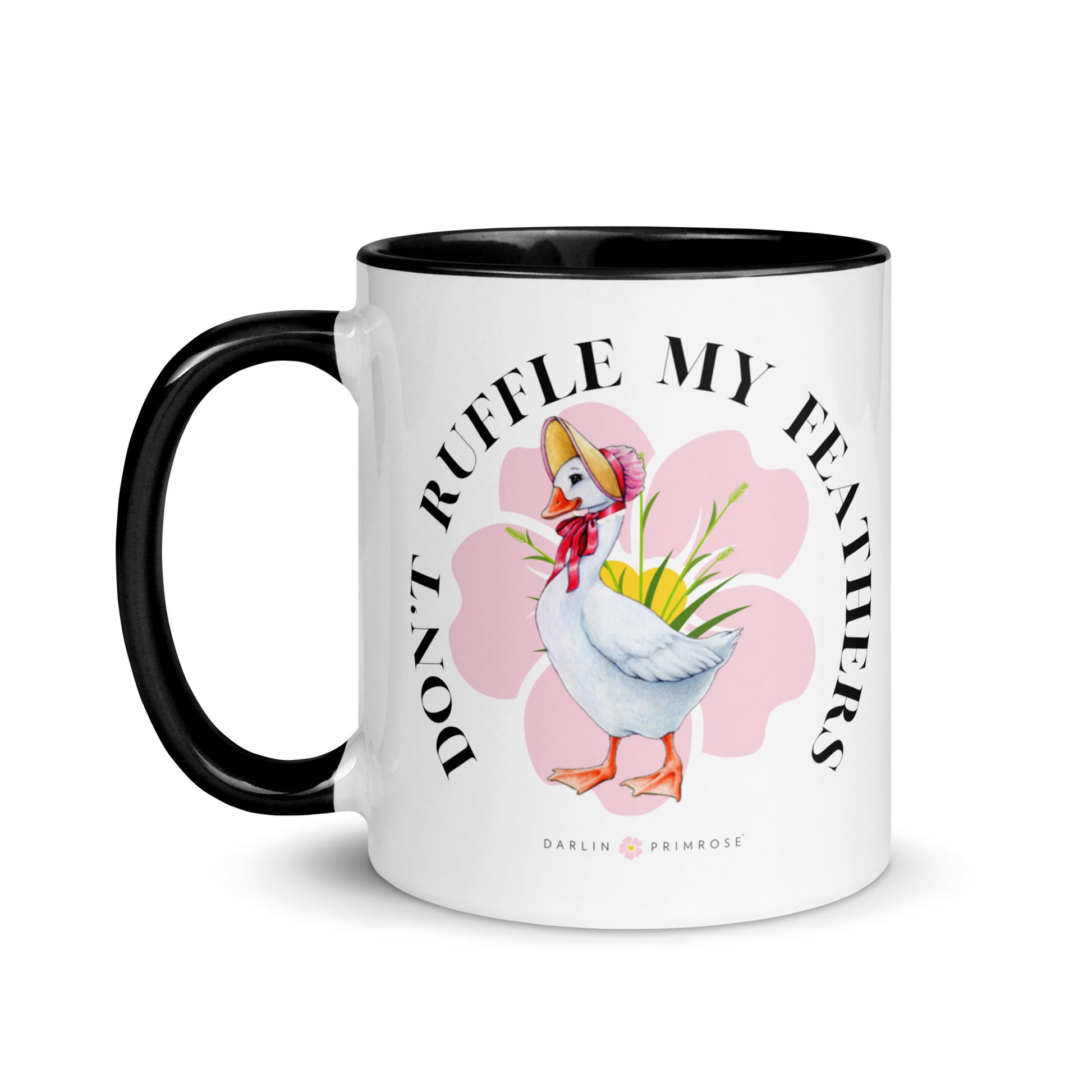 Don't Ruffle My Feathers Mug - Darlin Primrose