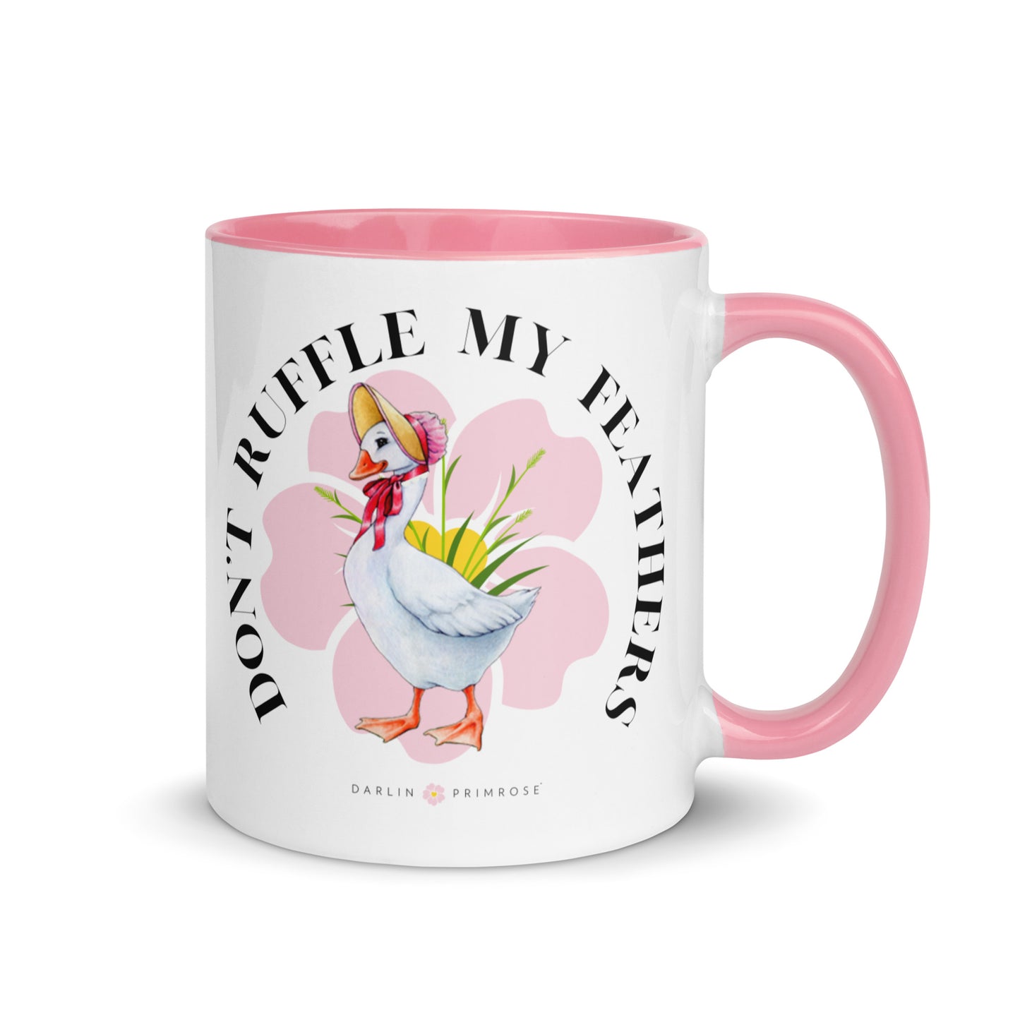 Don't Ruffle My Feathers Mug - Darlin Primrose