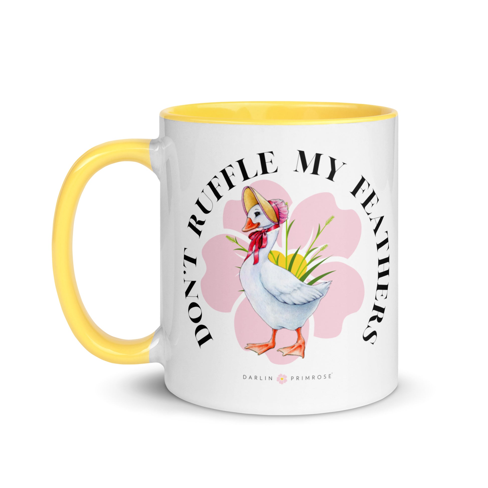 Don't Ruffle My Feathers Mug - Darlin Primrose