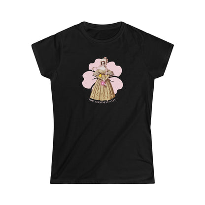 FOR GOODNESS SAKE- Woman's Softstyle Tee- Darlin Primrose™