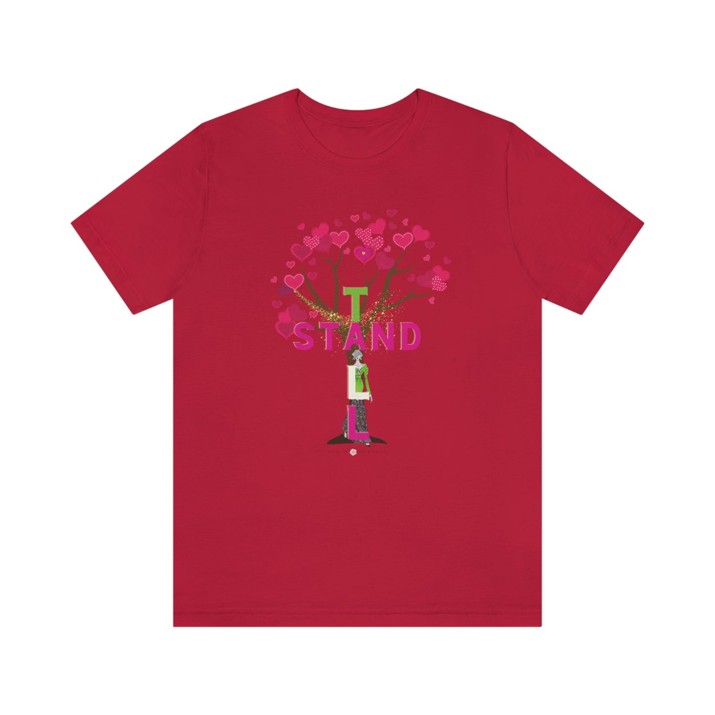 Stand TALL-Unisex Jersey Short Sleeve Tee - Darlin Primrose