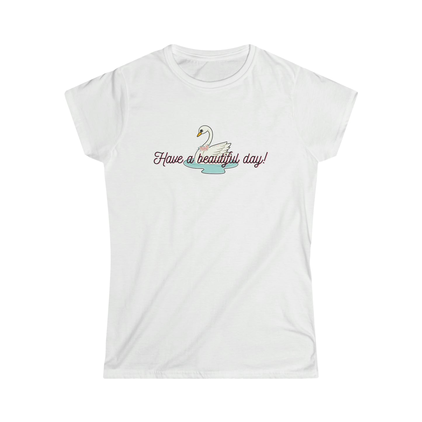 Have a beautiful day! Softstyle Tee - Darlin Primrose