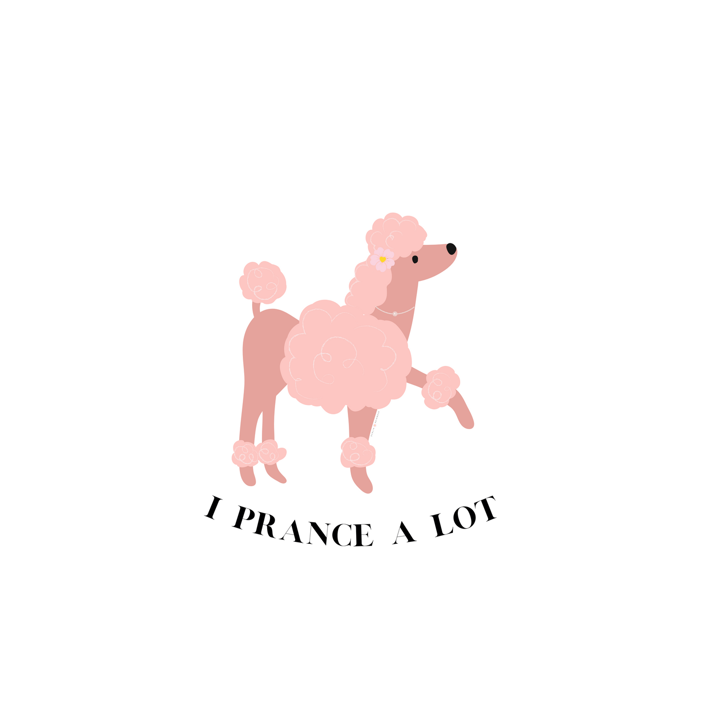 I Prance A Lot-Woman's Softstyle Tee-Darlin Primrose™