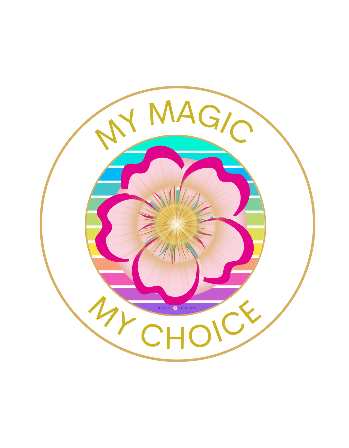 My Magic. My Choice. Rainbow Unisex Jersey Short Sleeve Tee- Darlin Primrose™