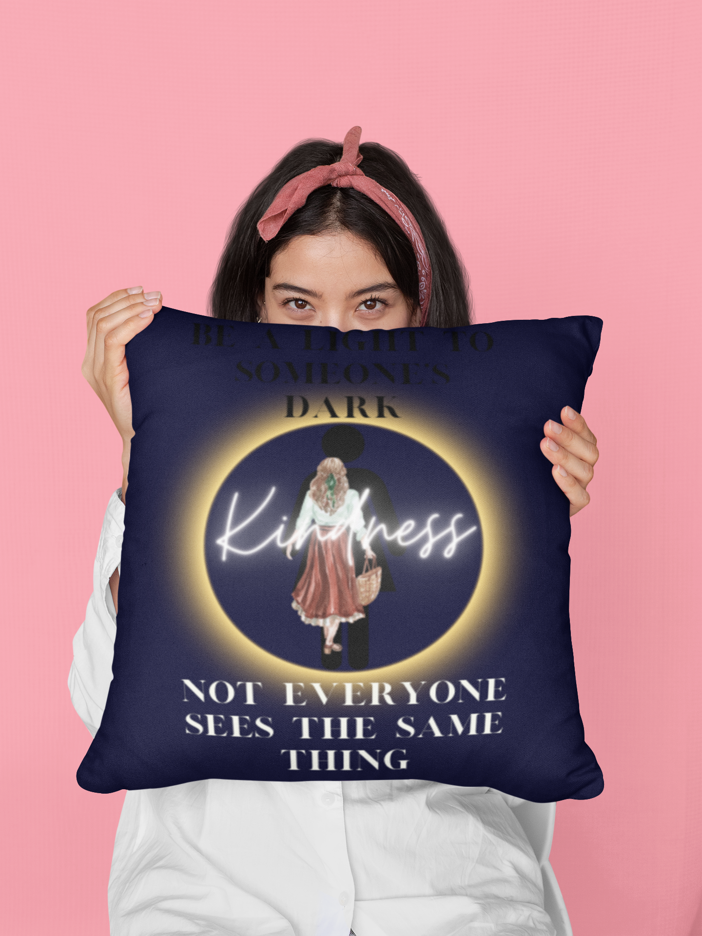 Be a LIGHT to someone's DARK- Square Pillow- Darlin Primrose