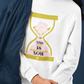 Now is the TIME- Unisex Crewneck Sweatshirt- Darlin Primrose™